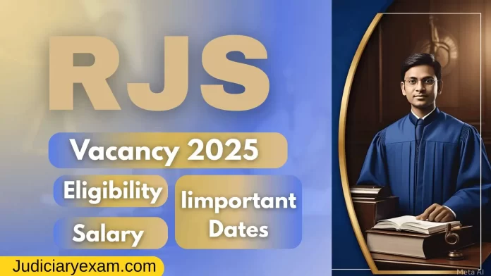 Rajasthan judiciary (RJS) 2025 Vacancy: notification for civil judge apply now