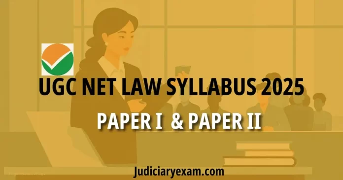 UGC NET Law 2025 Syllabus – Paper 1 & 2 PDF Download